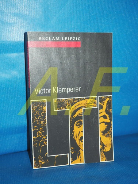 Reclam-Bibliothek, Band 278: Victor Klemperer: LTI - Notizbuch eines Philologen