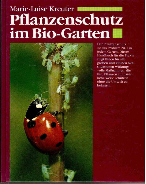 Pflanzenschutz im Bio- Garten