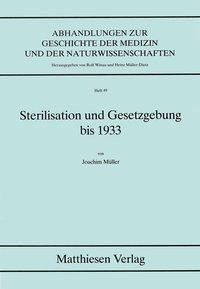 Sterilisation und Gesetzgebung bis 1933