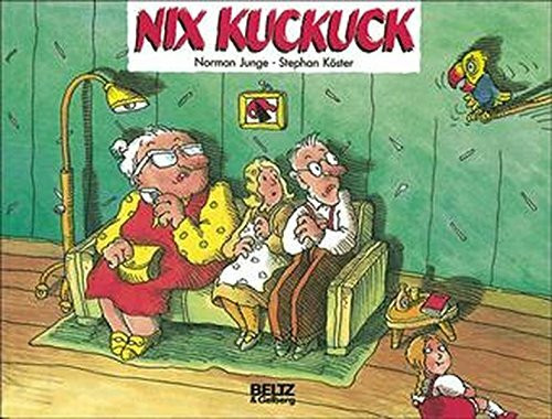 Nix Kuckuck: Bilderbuch (Beltz & Gelberg)