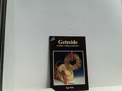 Getreide, Gebinde, Collagen und Kränze