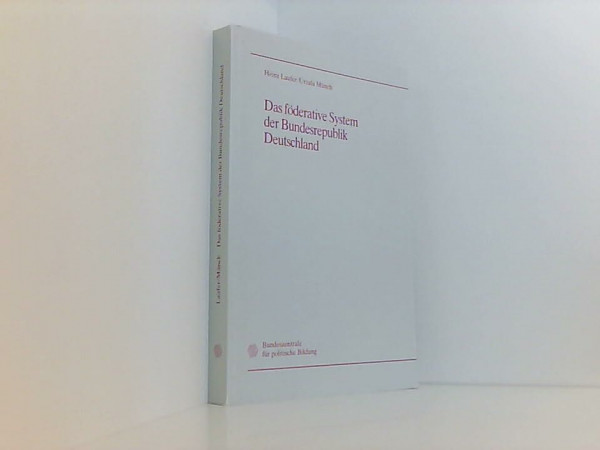 Das föderative System der Bundesrepublik Deutschland.