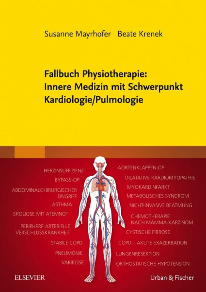 Fallbuch Physiotherapie: Innere Medizin mit Schwerpunkt Kardiologie/Pulmologie