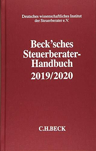 Beck'sches Steuerberater-Handbuch 2019/2020 (Schriften des Deutschen wissenschaftlichen Instituts der Steuerberater e.V.)