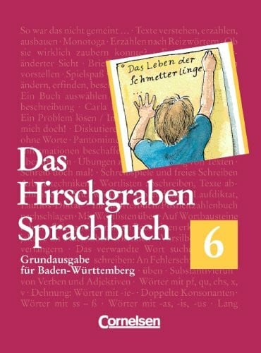 Das Hirschgraben Sprachbuch - Grundausgabe Baden-Württemberg: Das Hirschgraben Sprachbuch, Grundausgabe für Baden-Württemberg, neue Rechtschreibung, 6. Schuljahr