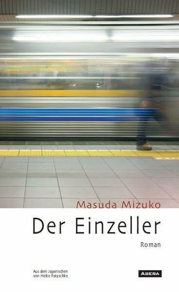 Der Einzeller: Roman