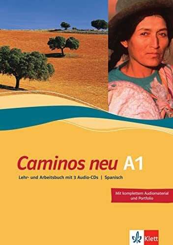 Caminos neu A1: Spanisch als 3. Fremdsprache. Kurs- und Übungsbuch mit Audio-CD