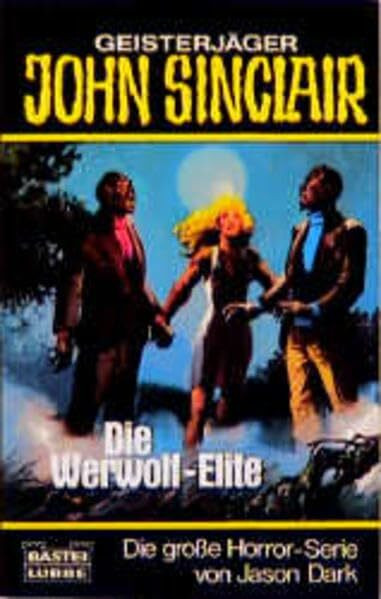 Werwolf-Elite (John Sinclair. Bastei Lübbe Taschenbücher)