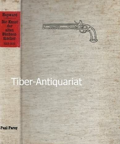 Die Kunst der alten Büchsenmacher. Bd. 2. 1660 - 1830