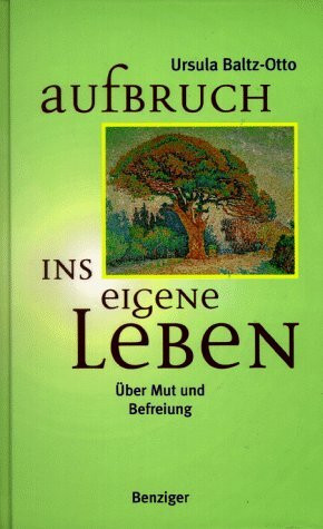 Aufbruch ins eigene Leben
