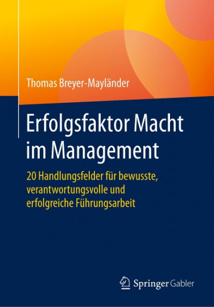 Erfolgsfaktor Macht im Management