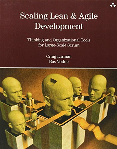 Scaling Lean & Agile Development Thinking and Organizational Tools for Large-Scale Scrum (Agile Software Development Series)