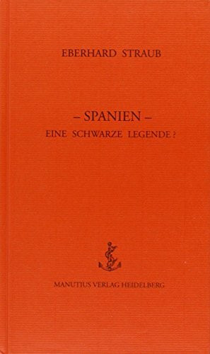 Spanien - eine schwarze Legende: Studien