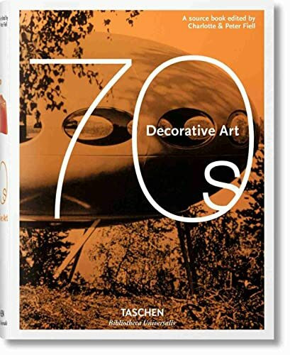 Decorative Art - 1970s: A Sourcebook (Taschen Specials)