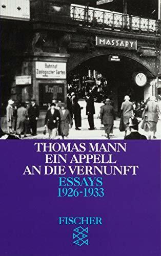 Ein Appell an die Vernunft: Essays 1926-1933 (Fischer Taschenbücher)