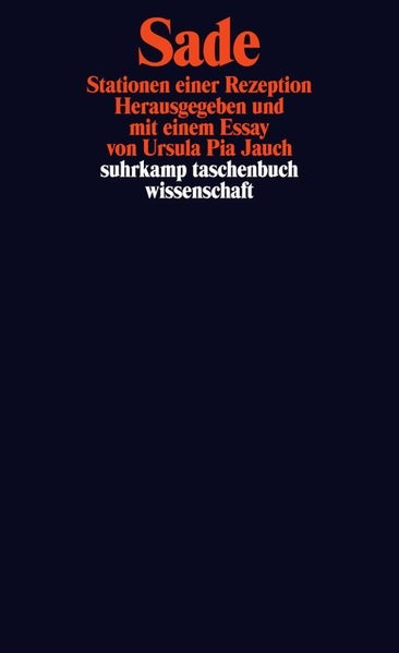 Sade: Stationen einer Rezeption (suhrkamp taschenbuch wissenschaft)