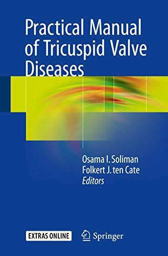 Practical Manual of Tricuspid Valve Diseases: Book w. online files/update