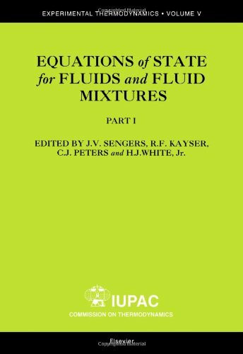 Equations of State for Fluids and Fluid Mixtures (Volume 5) (Experimental Thermodynamics, Volume 5, Band 5)