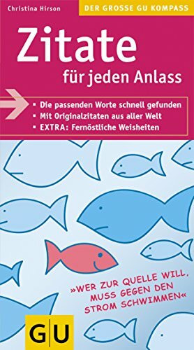 GrÄFe Und Unzer Verlag GmbH Zitate Für Jeden Anlass (Gu Großer Kompass Gesundheit)