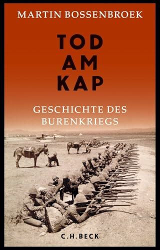 Tod am Kap: Geschichte des Burenkriegs