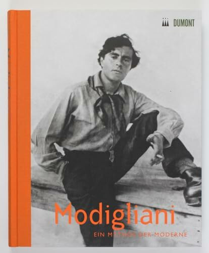 Modigliani: Ein Mythos der Moderne