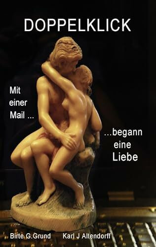 Doppelklick: Aus einer Mail entstand eine Liebe