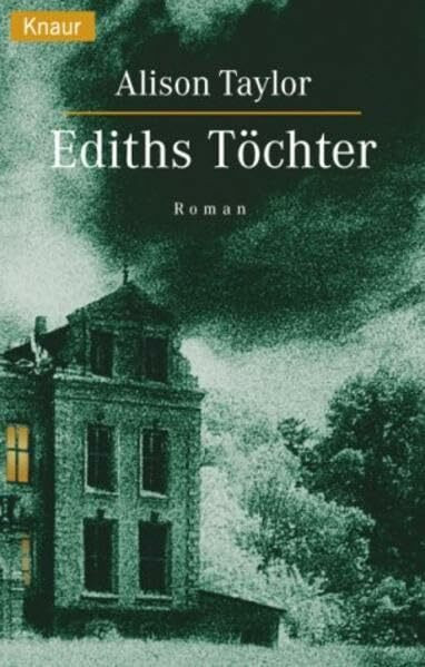 Ediths Töchter: Roman