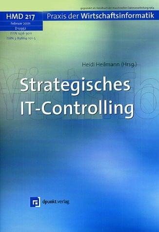 Strategisches IT-Controlling (HMD - Praxis der Wirtschaftsinformatik)
