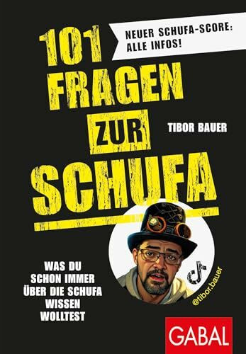 101 Fragen zur SCHUFA: Was du schon immer über die SCHUFA wissen wolltest | Neuer SCHUFA-Score: Alle Infos! (Dein Erfolg)