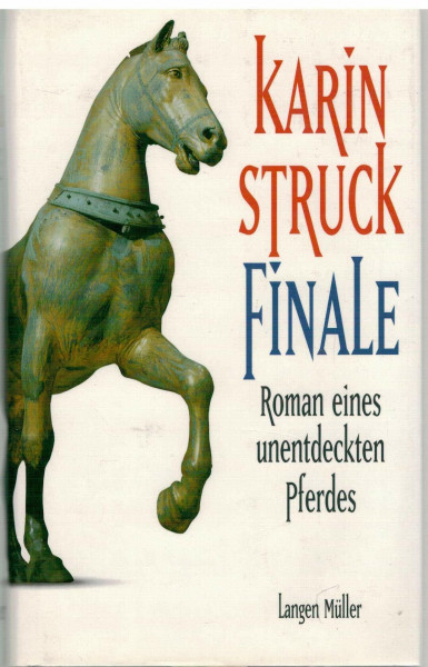 Finale: Roman eines unentdeckten Pferdes (Sonderreihe)