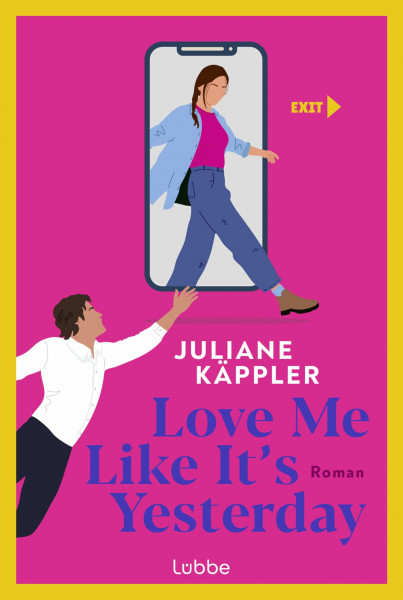 Love Me Like It's Yesterday: Roman. Eine charmante Liebesgeschichte zum Trend-Thema Digital Detox