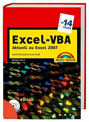 Excel-VBA in 14 Tagen. Aktuell zu Excel 2007