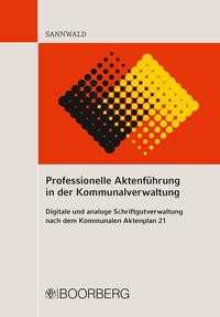 Professionelle Aktenführung in der Kommunalverwaltung