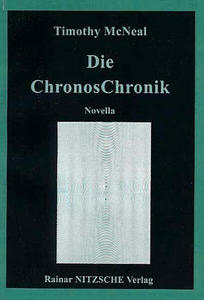 Die ChronosChronik: Novella (Reihe Phantastik)