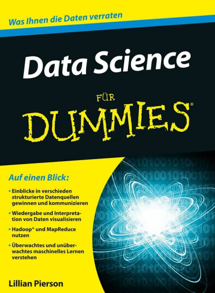 Data Science für Dummies: Was Ihnen die Daten verraten