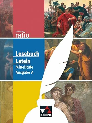 ratio Lesebuch Latein Mittelstufe Ausgabe A: Die Klassiker der lateinischen Schullektüre (Sammlung ratio: Die Klassiker der lateinischen Schullektüre)