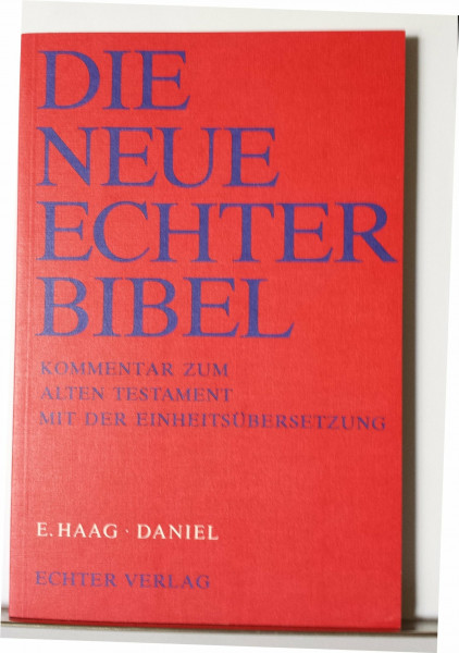 Die Neue Echter-Bibel. Kommentar / Kommentar zum Alten Testament mit Einheitsübersetzung / Daniel: LFG 30