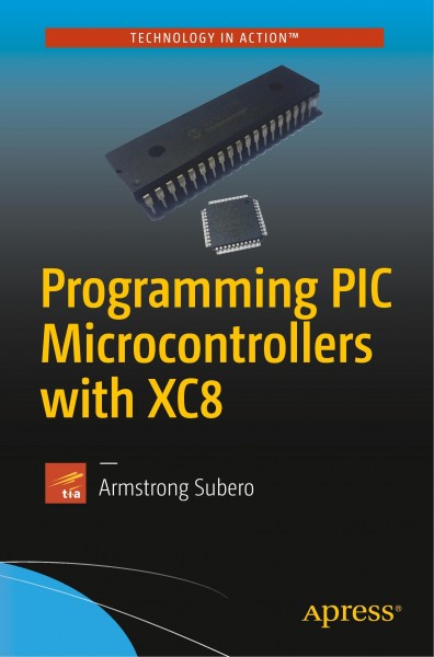Programming PIC Microcontrollers with XC8