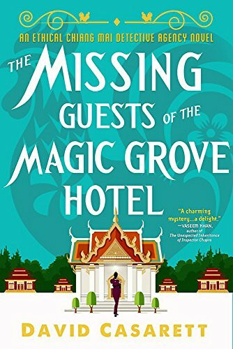 The Missing Guests of the Magic Grove Hotel (Ethical Chiang Mai Detective Agency, 2, Band 2)