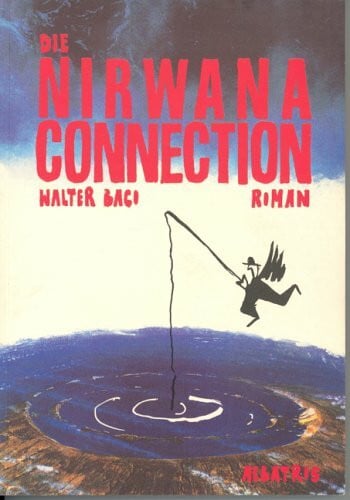 Die Nirwana-Connection: Roman