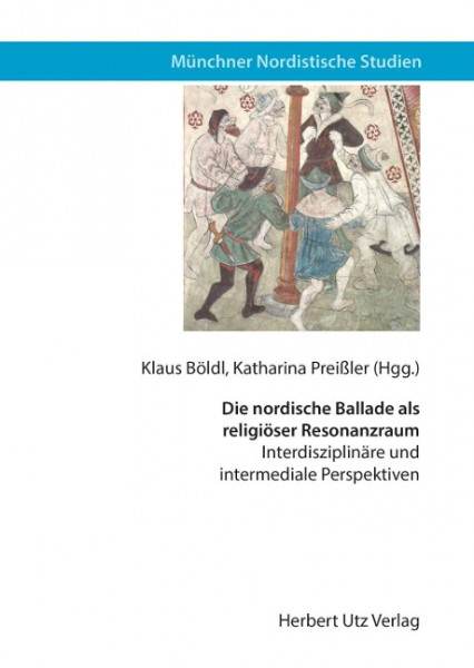 Die nordische Ballade als religiöser Resonanzraum