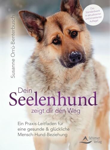 Dein Seelenhund zeigt dir den Weg: Ein Praxis-Leitfaden für eine gesunde und glückliche Mensch-Hund-Beziehung Dein Seelenhund zeigt dir den Weg: Ein Praxis-Leitfaden für eine gesunde und glückliche Mensch-Hund-Beziehung