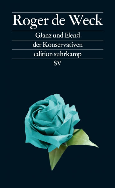 Glanz und Elend der Konservativen (edition suhrkamp)