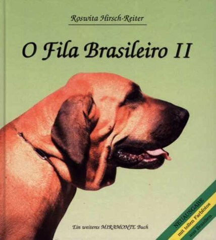 O Fila Brasileiro II - Der brasilianische Nationalhund