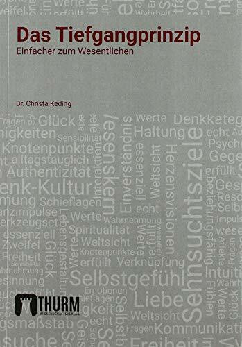Das Tiefgangprinzip: Einfacher zum Wesentlichen