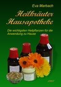 Heilkräuter Hausapotheke