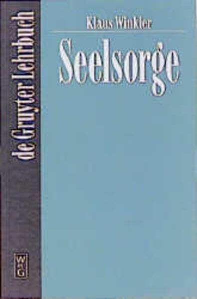 Seelsorge / Seelsorge (de Gruyter Lehrbuch)