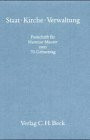 Staat, Kirche, Verwaltung: Festschrift für Hartmut Maurer zum 70. Geburtstag (Festschriften, Festgaben, Gedächtnisschriften)