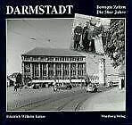 Darmstadt. Die 50er Jahre: Bewegte Zeiten