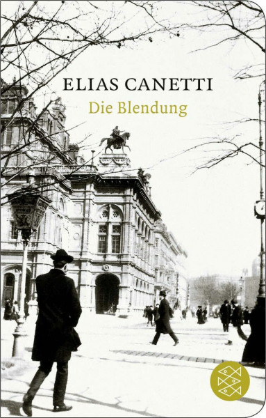 Die Blendung: Roman | Geschenkausgabe im Miniformat (Elias Canetti, Werke (Taschenbuchausgabe))